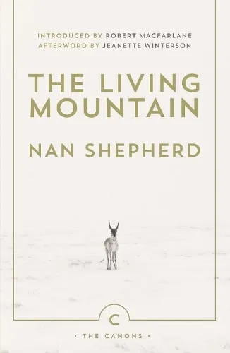 Nan Shepherd The Living Mountain