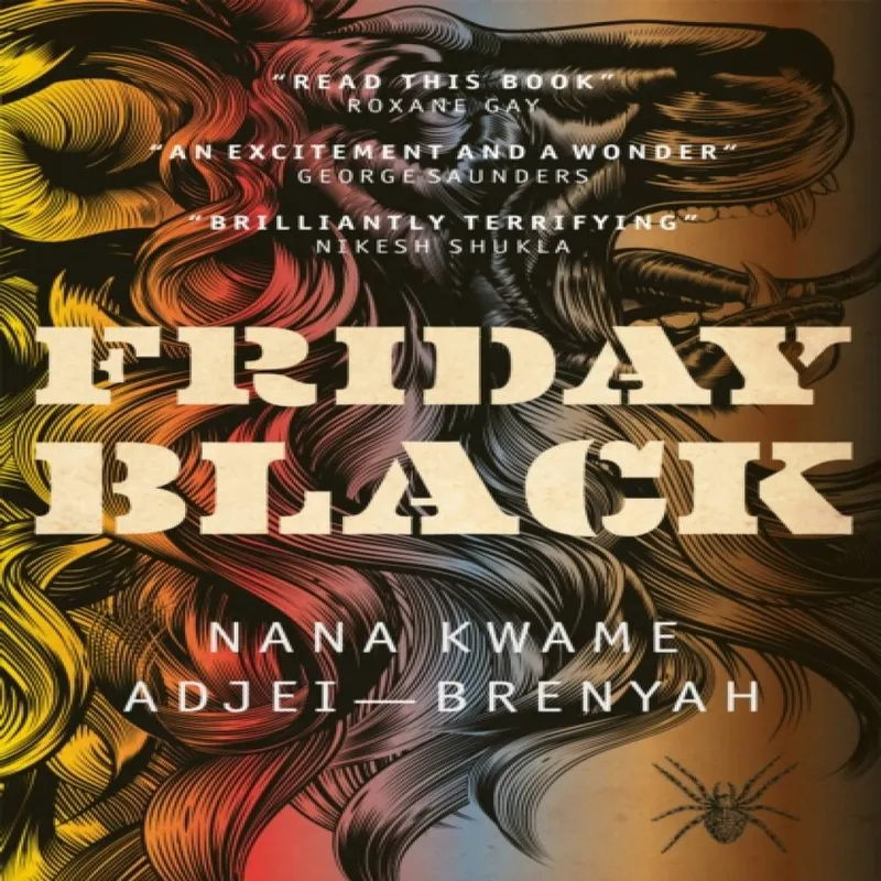 Nana Kwame Adjei-Brenyah Friday Black