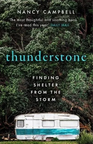 Nancy Campbell Thunderstone