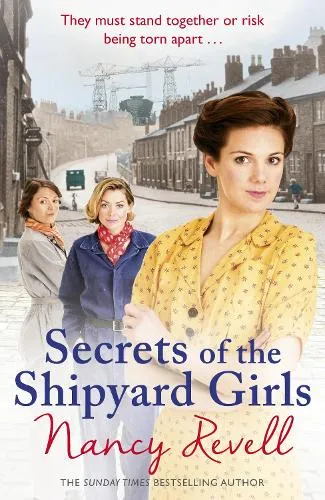 Nancy Revell Secrets of the Shipyard Girls