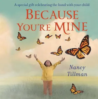 Nancy Tillman Because You're Mine