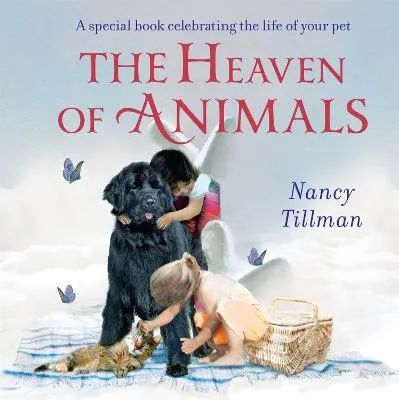 Nancy Tillman The Heaven of Animals