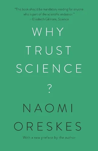 Naomi Oreskes Why Trust Science?