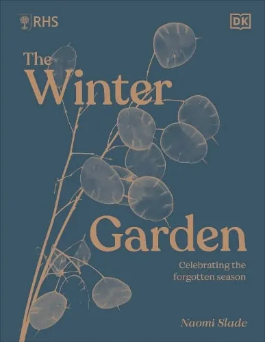 Naomi Slade Rhs The Winter Garden