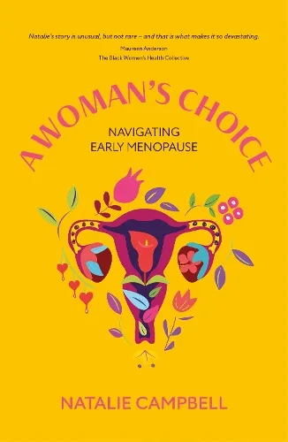 Natalie Campbell A Woman's Choice