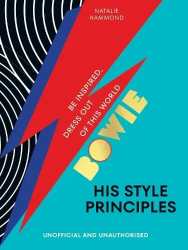 Natalie Hammond Bowie His Style Principles
