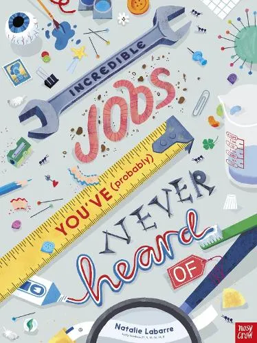 Natalie Labarre Incredible Jobs You've (Probably) Never Heard Of