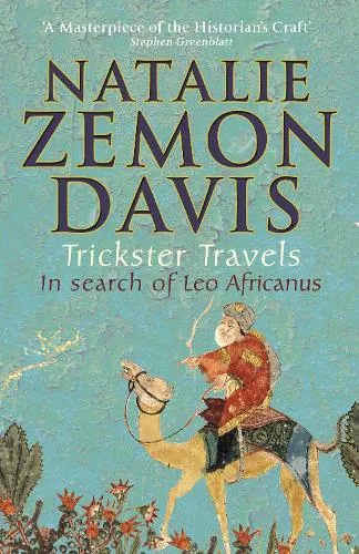 Natalie Zemon Davis Trickster Travels