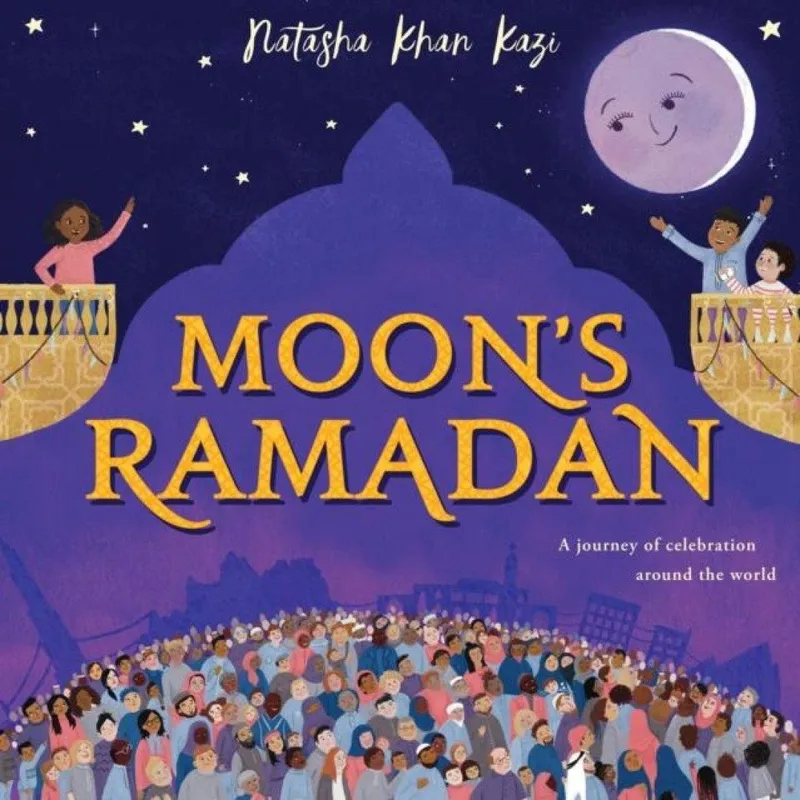 Natasha Khan Kazi Moon's Ramadan Paperback Book Multicolor