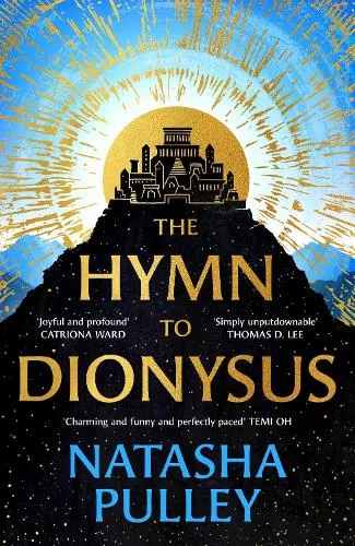 Natasha Pulley The Hymn to Dionysus