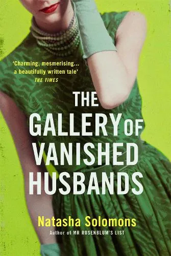 Natasha Solomons The Gallery of Vanished Husbands