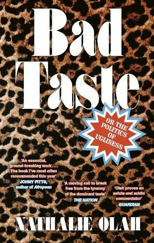 Nathalie Olah Bad Taste