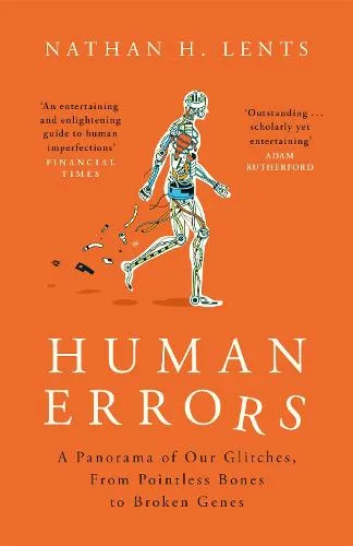 Nathan Lents Human Errors