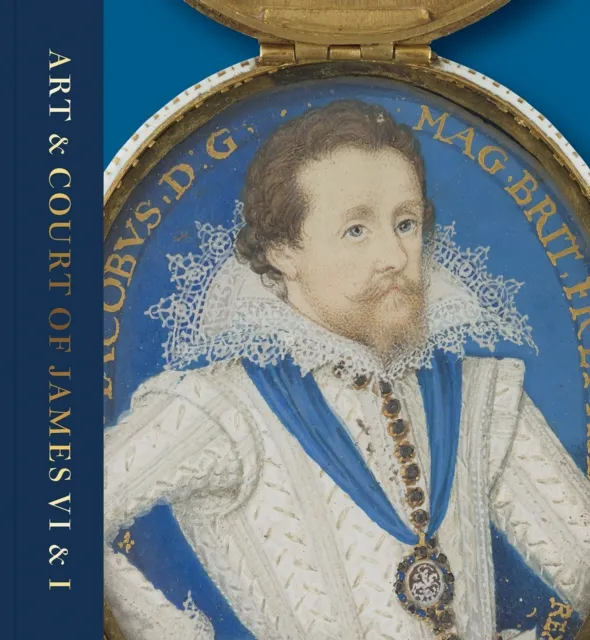 National Galleries of Scotland Art & Court Of James Vi & I
