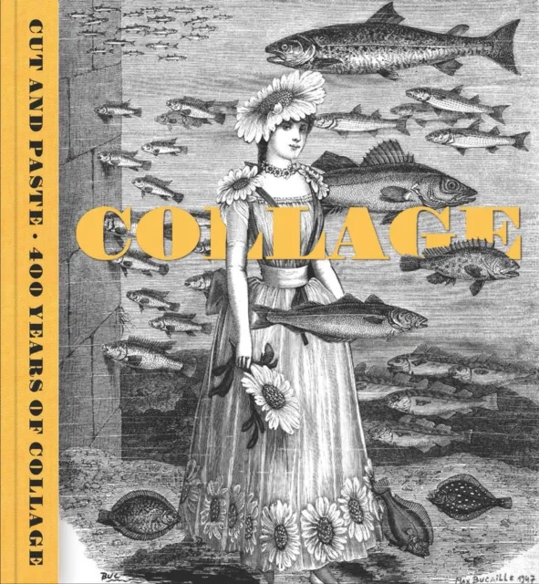 National Galleries of Scotland Cut And Paste : 400 Years Of Collage