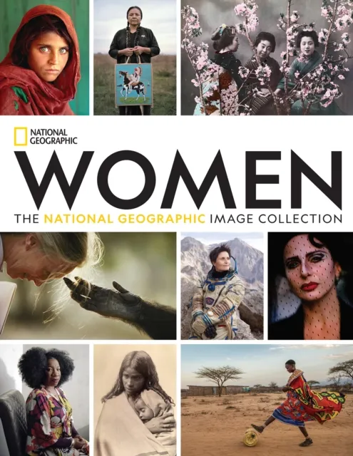 National Geographic Society Women : The National Geographic Image Collection