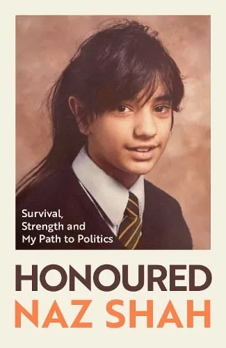 Naz Shah Honoured