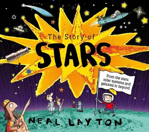 Neal Layton The Story of Stars