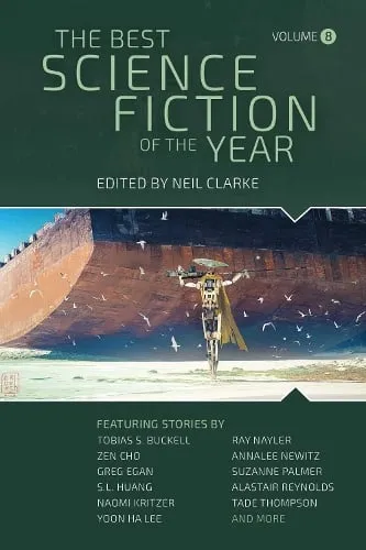 Neil Clarke The Best Science Fiction of the Year