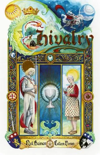 Neil Gaiman Chivalry