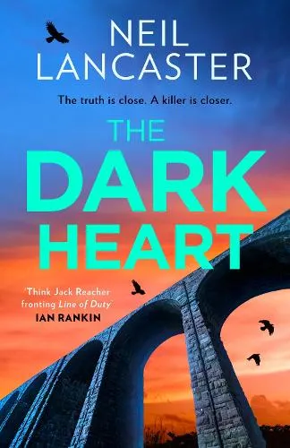 Neil Lancaster The Dark Heart