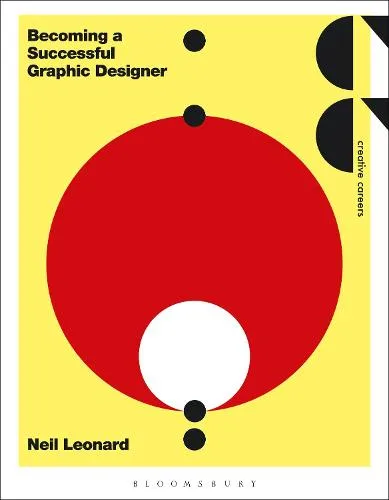 Neil Leonard Becoming a Successful Graphic Designer