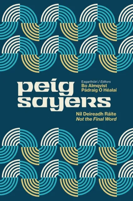 New Island Books Peig Sayers Vol. 2 : Nil Deireadh Raite / Not The Final Word