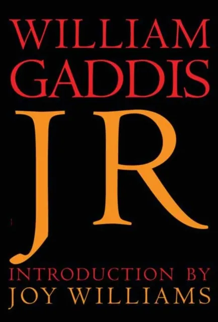 William Gaddis J R