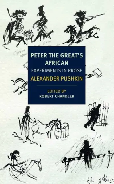 New York Review Books Peter The Great'S African : Experiments In Prose