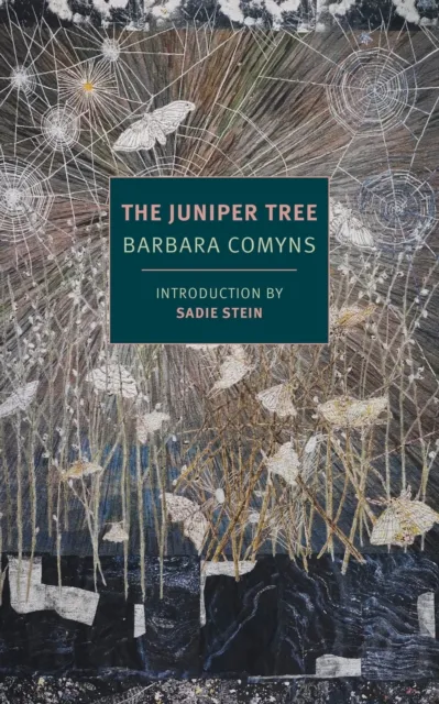 Barbara Comyns The Juniper Tree