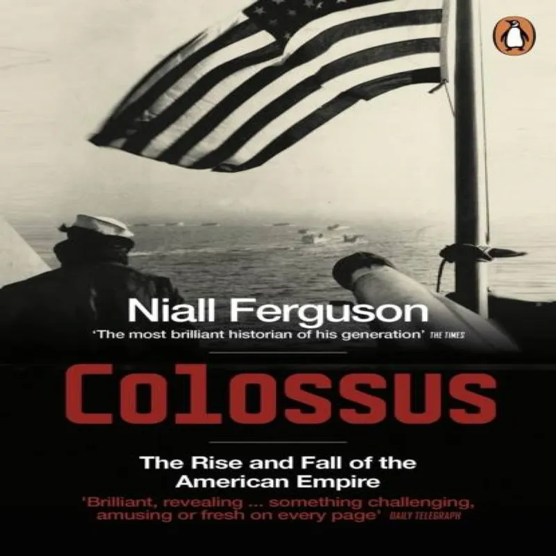 Niall Ferguson Colossus