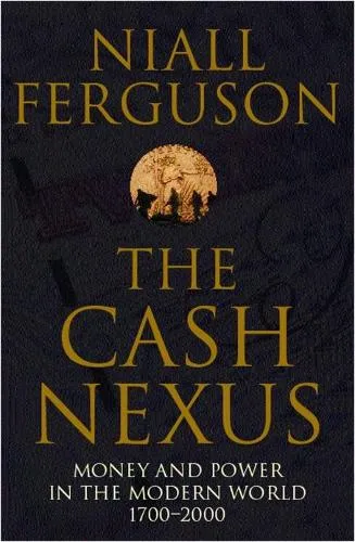 Niall Ferguson The Cash Nexus