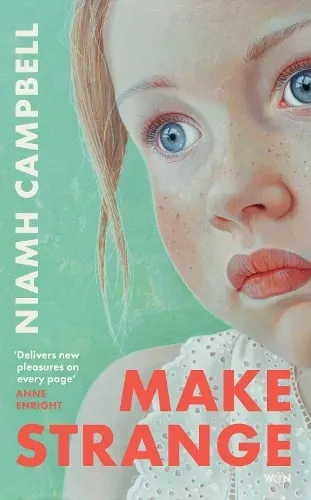 Niamh Campbell Make Strange