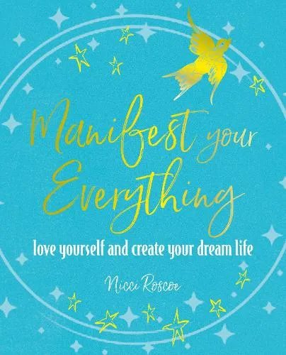 Nicci Roscoe Manifest Your Everything