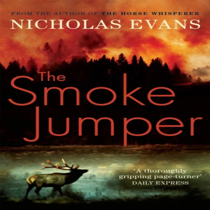 Nicholas Evans The Smoke Jumper