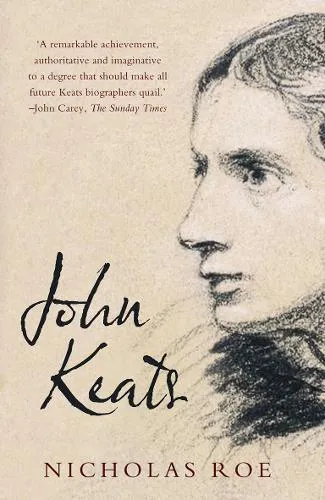 Nicholas Roe John Keats