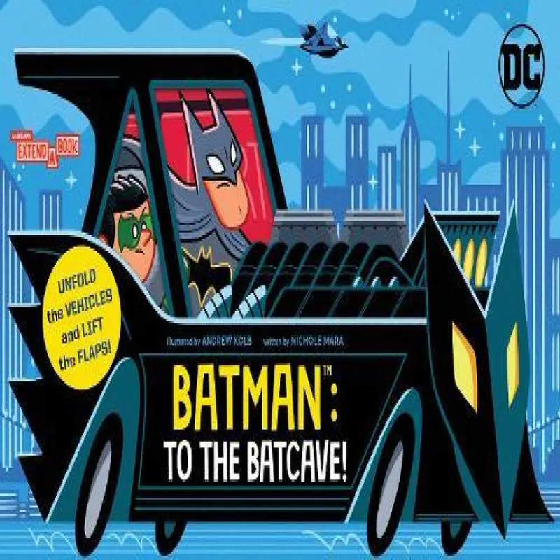 Nichole Mara Batman: To the Batcave (An Abrams Extend-a-Book) : A Board Book Multicolor