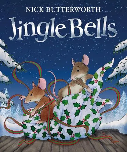 Nick Butterworth Jingle Bells