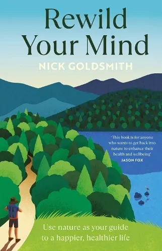 Nick Goldsmith Rewild Your Mind