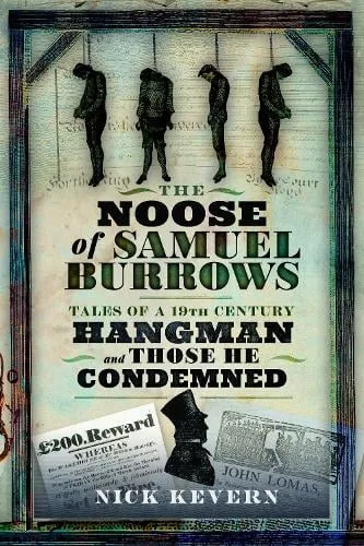 Nick Kevern The Noose of Samuel Burrows