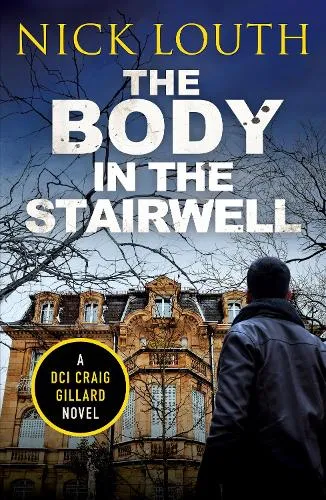 Nick Louth The Body in the Stairwell