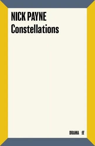 Nick Payne Constellations
