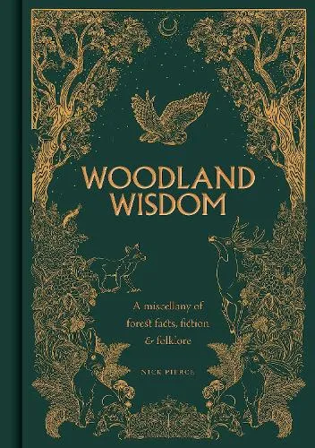 Nick Pierce Woodland Wisdom