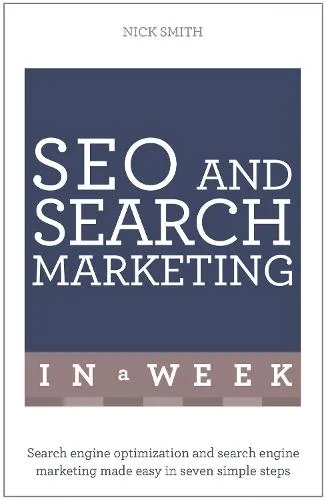 Nick Smith Seo And Search Marketing In A Week