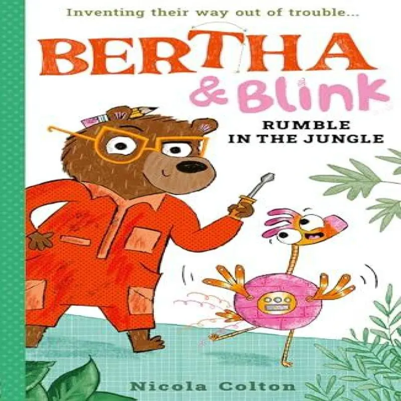Nicola Colton Bertha & Blink: Rumble in the Jungle Paperback Book Multicolor
