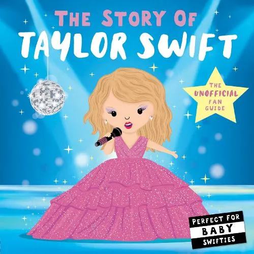 Nicola Edwards The Story of Taylor Swift
