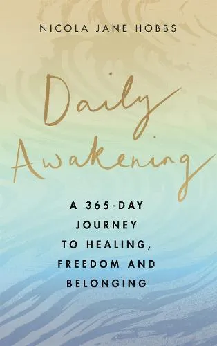 Nicola Jane Hobbs Daily Awakening