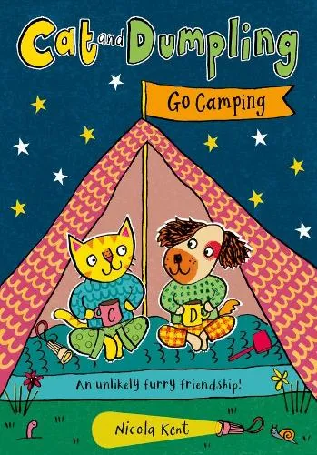 Nicola Kent Cat and Dumpling: Go Camping