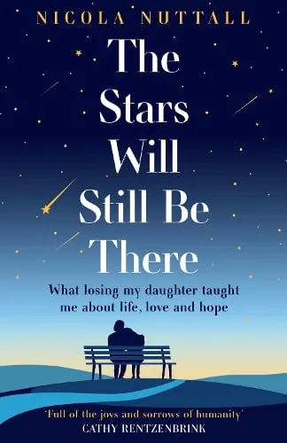 Nicola Nuttall The Stars Will Still Be There