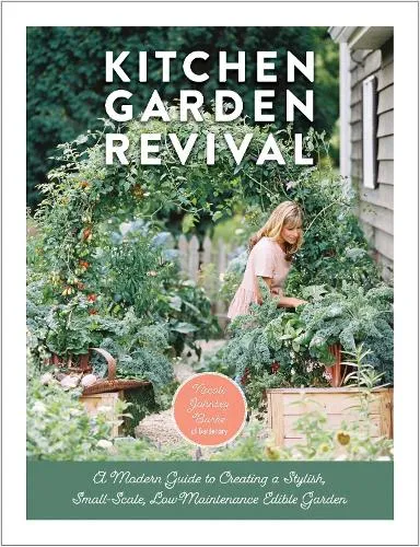 Nicole Johnsey Burke Kitchen Garden Revival